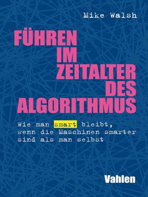 cover image of Führen im Zeitalter des Algorithmus